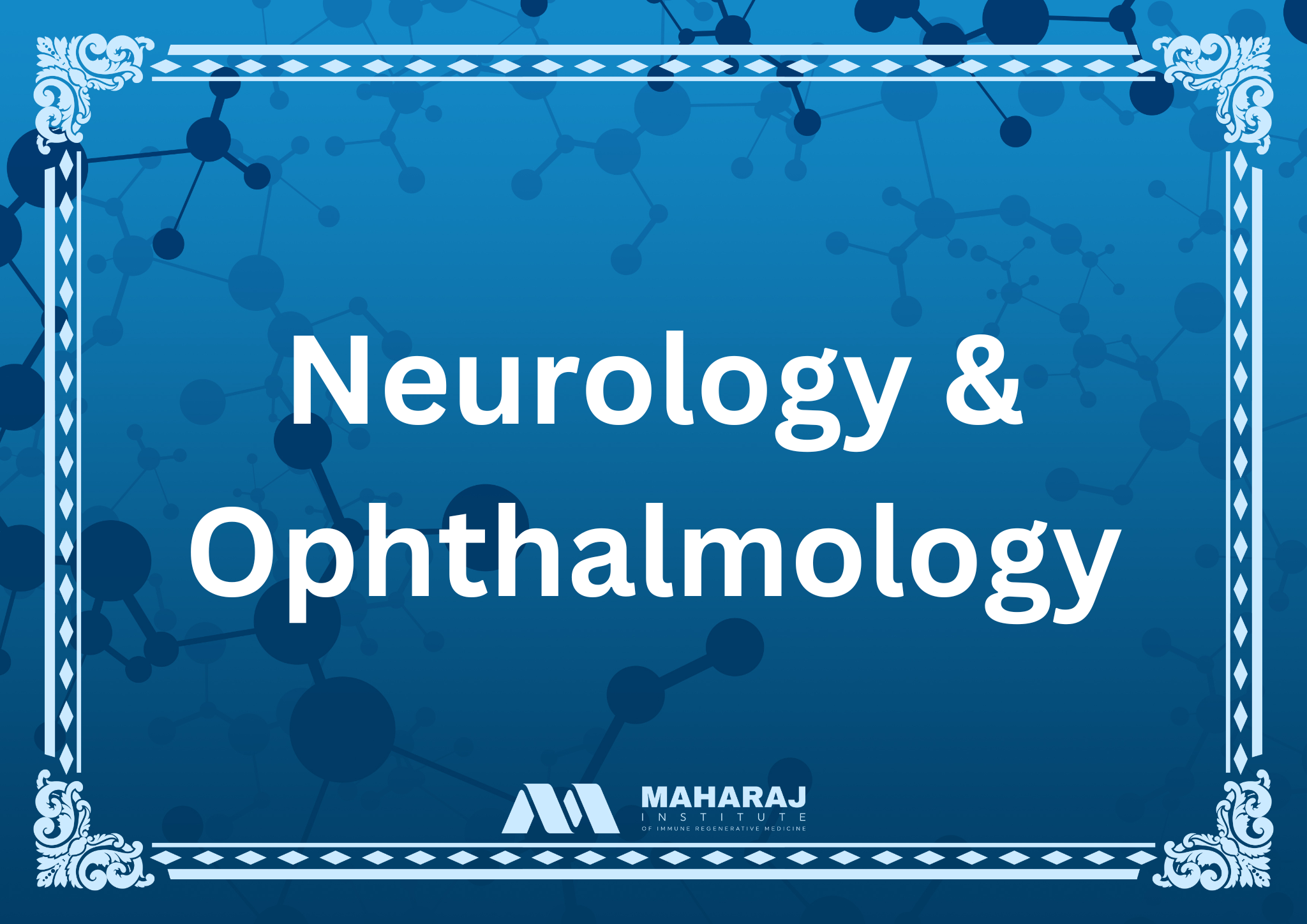 Neurology & Ophthalmology