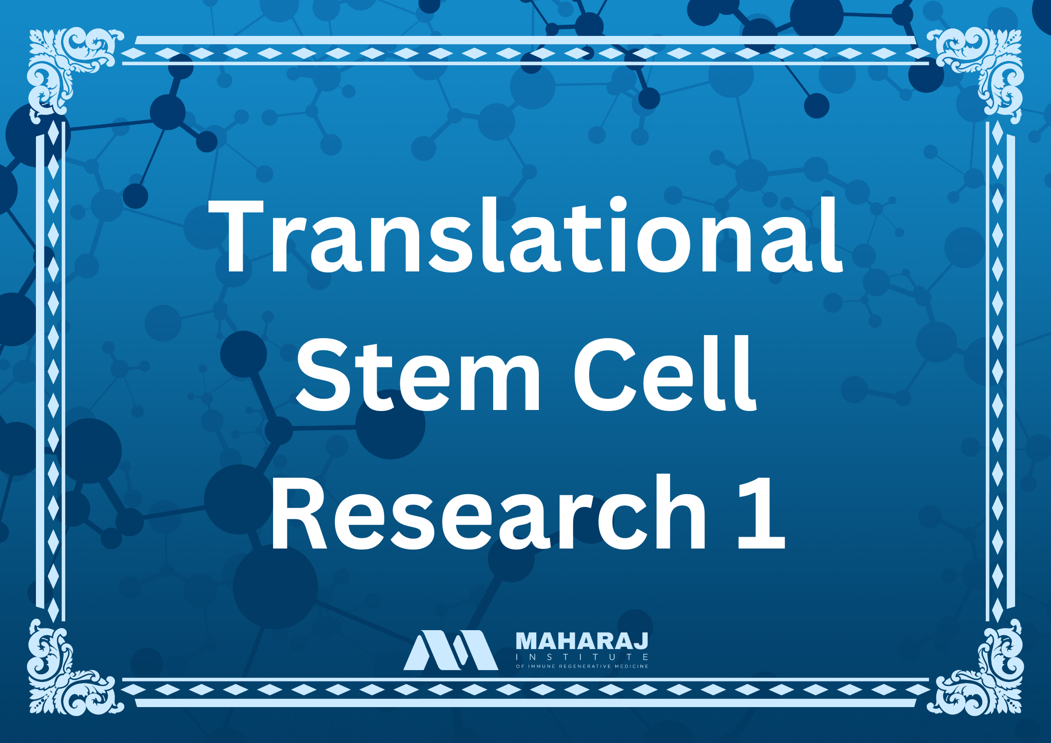Translational Stem Cell Research 1
